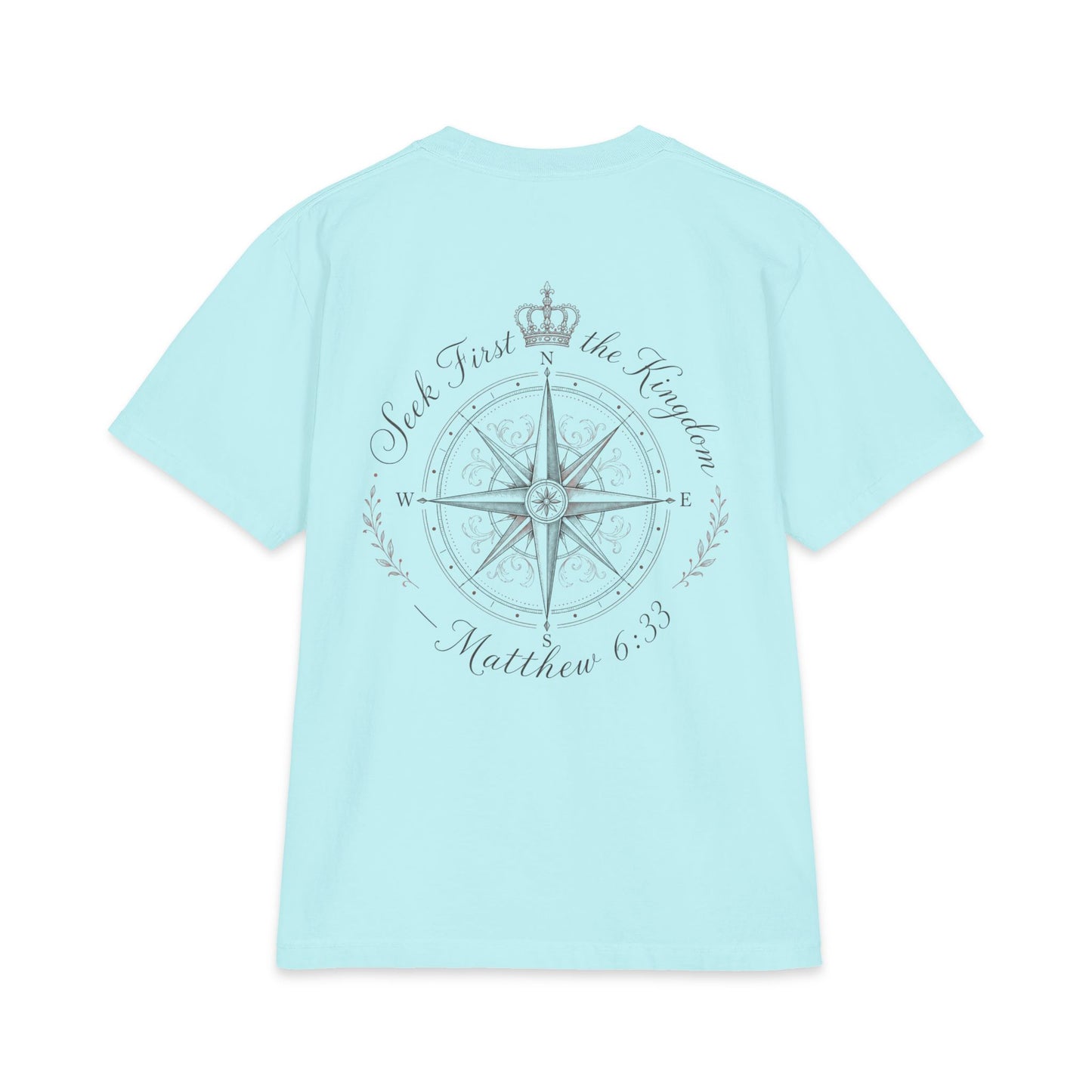 Seek First the Kingdom - Tee